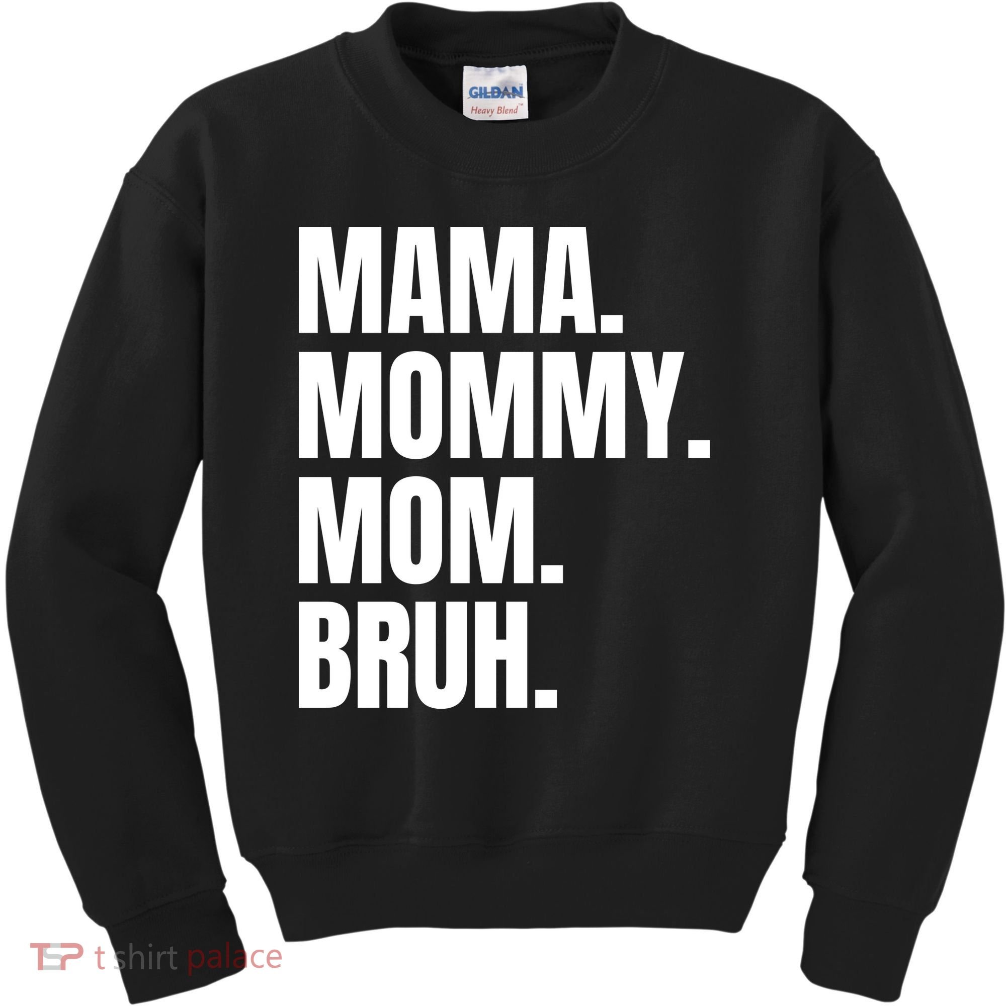 Classic Mama Mommy Mom Bruh Meme Kids Sweatshirt