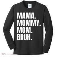 Classic Mama Mommy Mom Bruh Meme Kids Long Sleeve Shirt thumb 0