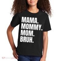 Classic Mama Mommy Mom Bruh Meme Kids T-Shirt thumb 2