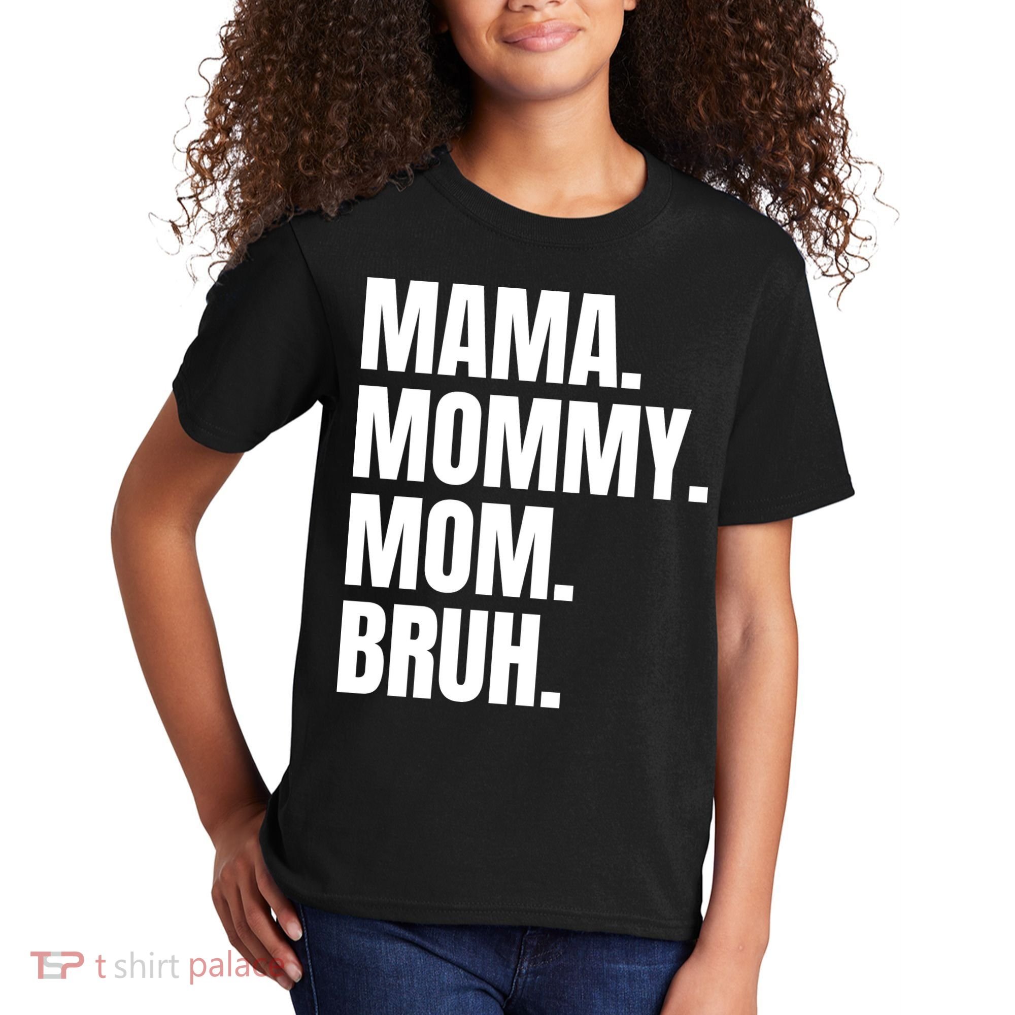 Classic Mama Mommy Mom Bruh Meme Kids T-Shirt