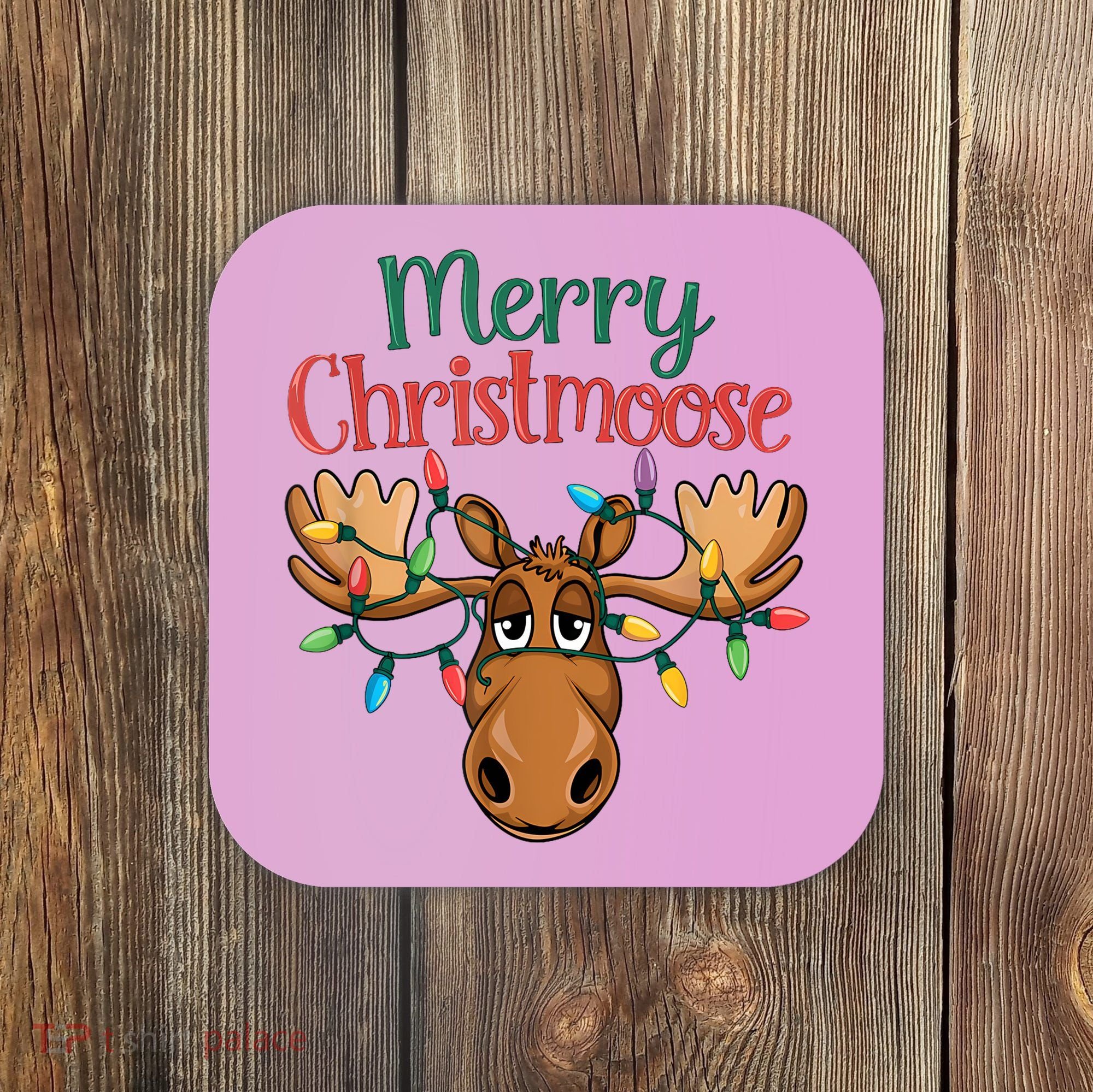 Christmas Moose Merry Christmoose Coaster