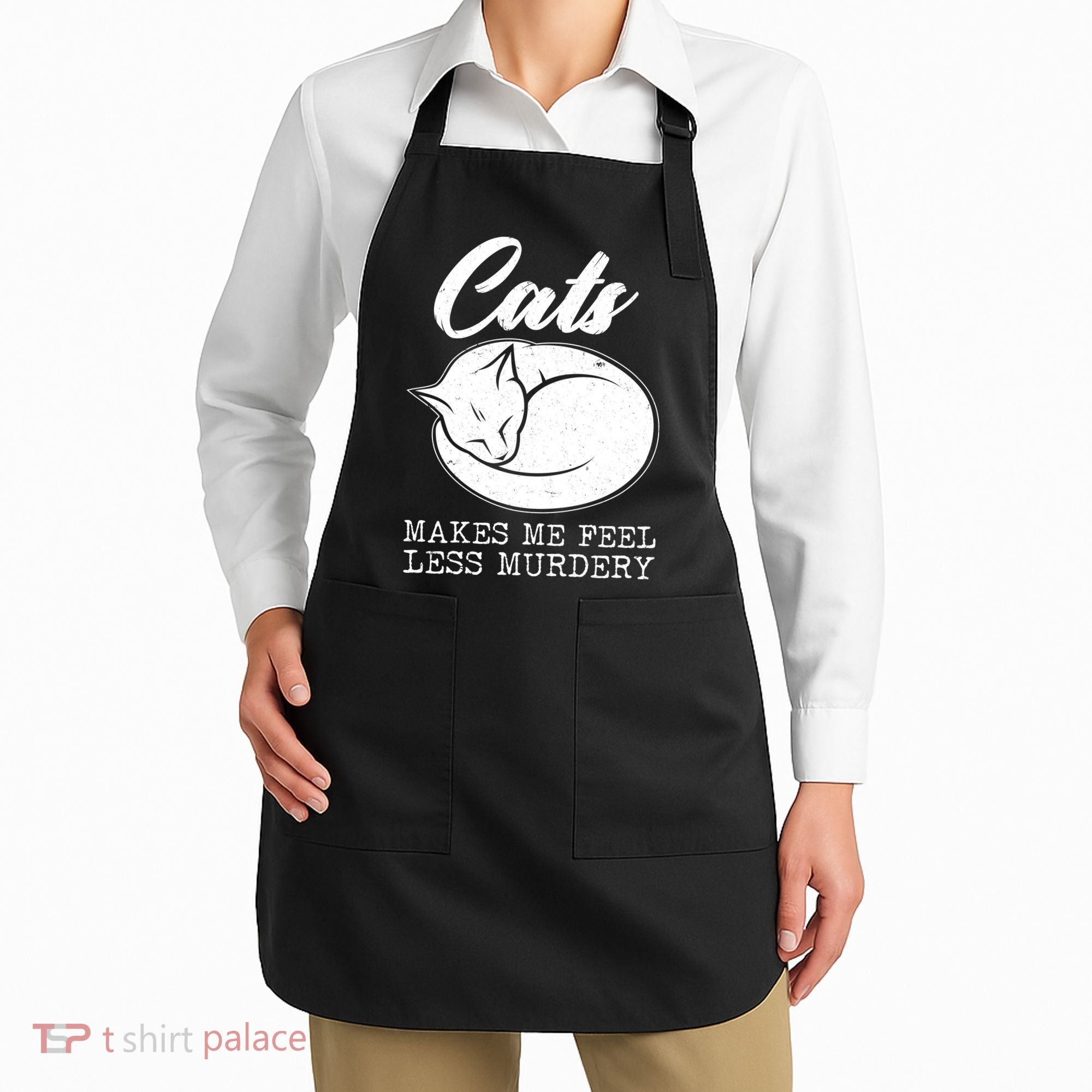 Cats Makes Me Feel Less Murdery Apron