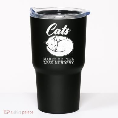 Cats Makes Me Feel Less Murdery Tumbler