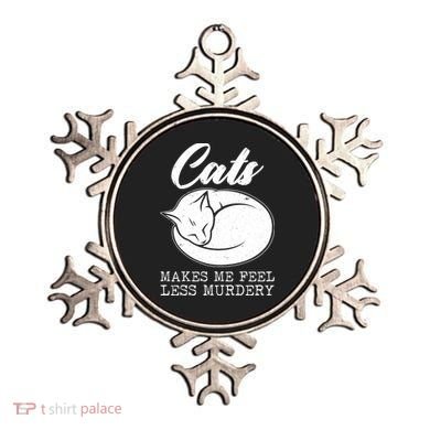Cats Makes Me Feel Less Murdery Ornament