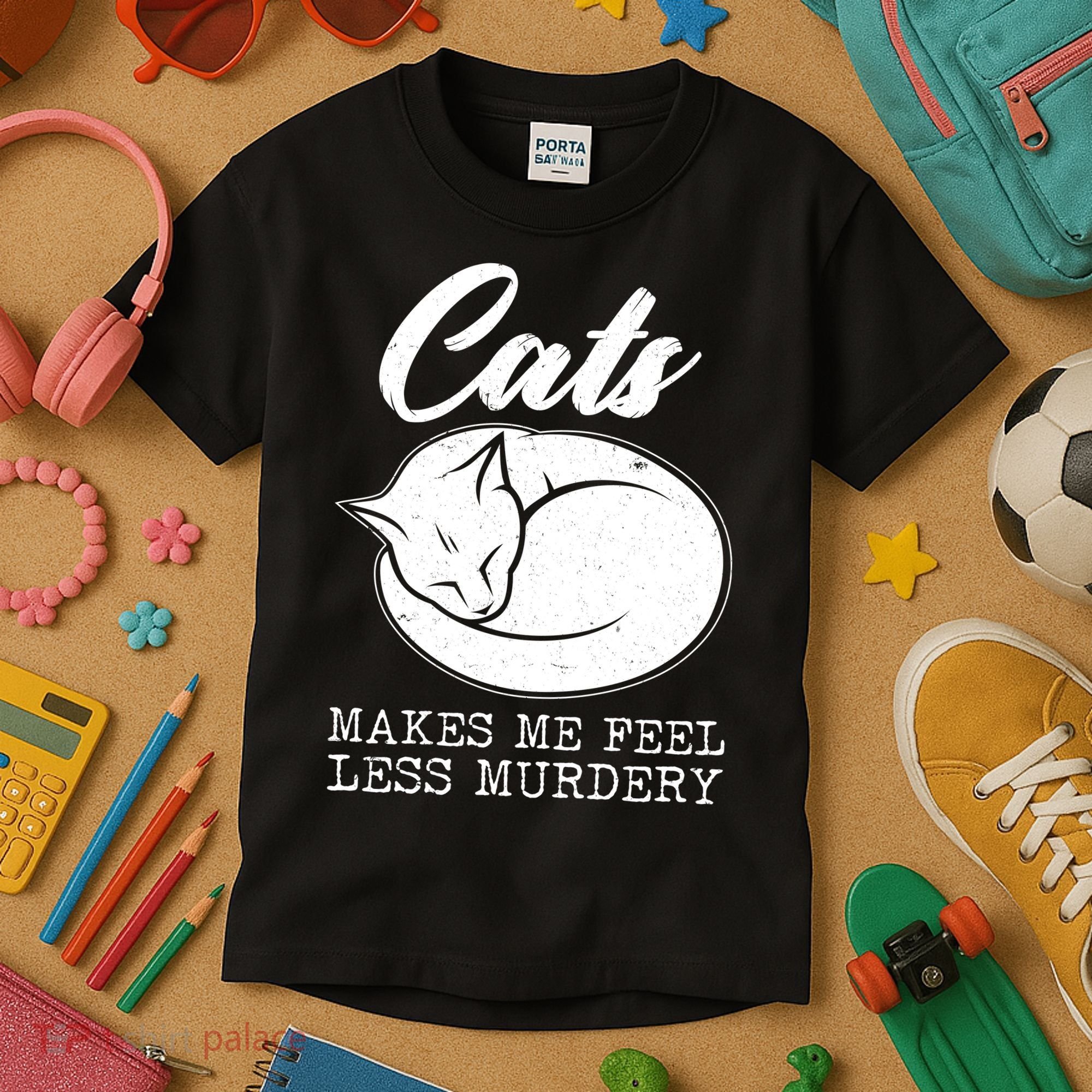 Cats Makes Me Feel Less Murdery Kids T-Shirt