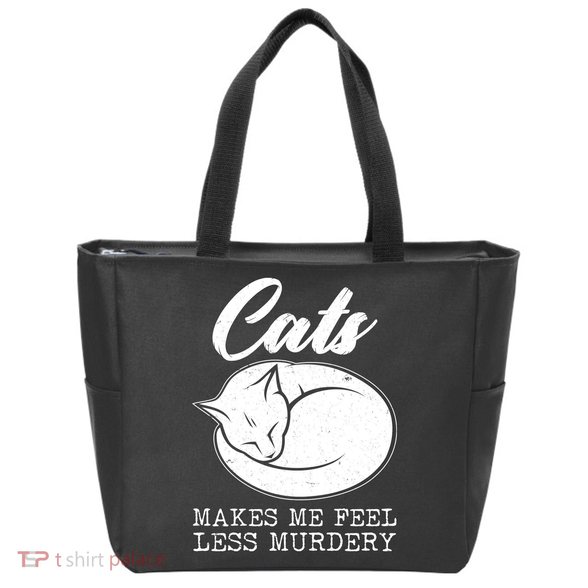 Cats Makes Me Feel Less Murdery Tote Bag