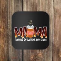 Coffee Mom MAMA Running On Caffeine And Chaos Coaster thumb 0
