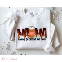 Coffee Mom MAMA Running On Caffeine And Chaos Sweatshirt thumb 2