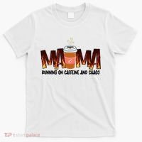 Coffee Mom MAMA Running On Caffeine And Chaos T-Shirt thumb 0