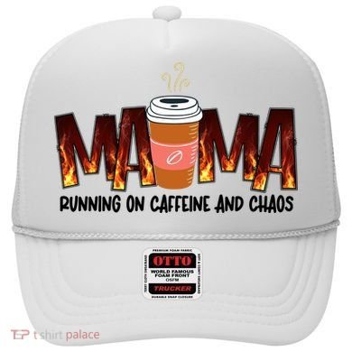 Coffee Mom MAMA Running On Caffeine And Chaos Hat