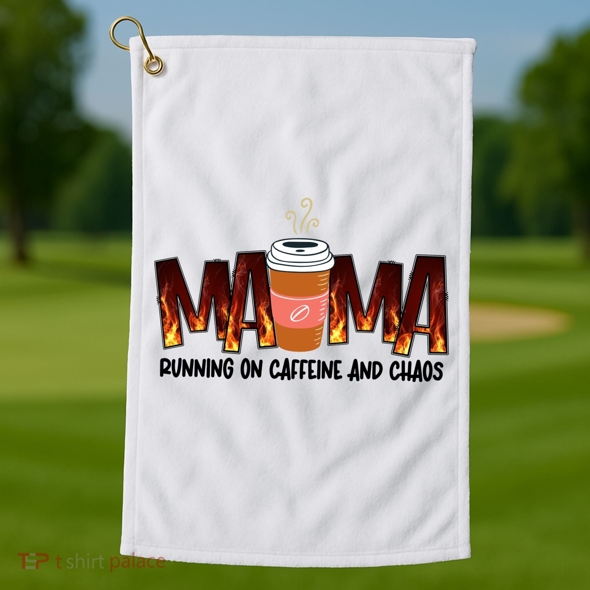 Coffee Mom MAMA Running On Caffeine And Chaos Golf Towel