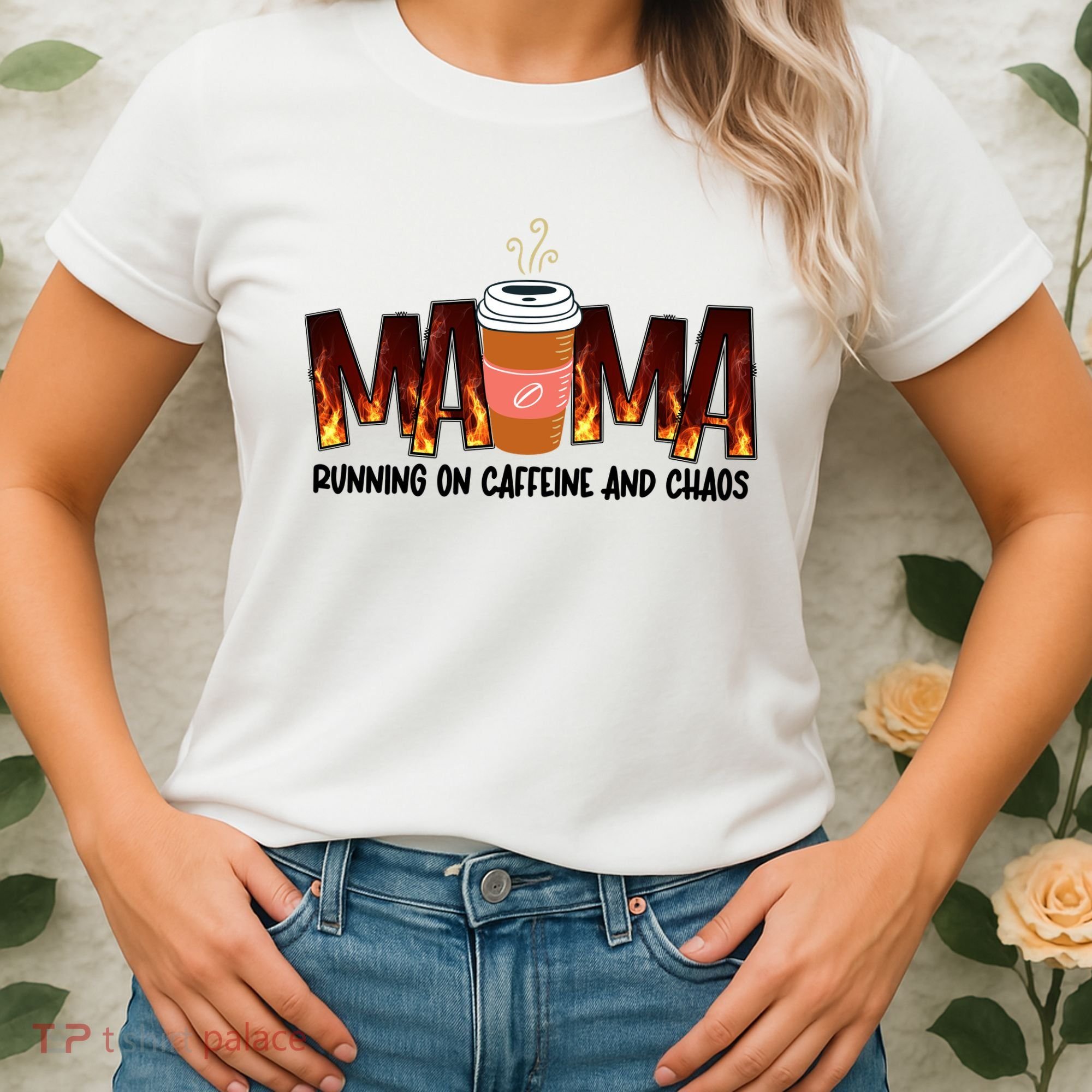 Coffee Mom MAMA Running On Caffeine And Chaos Women's T-Shirt