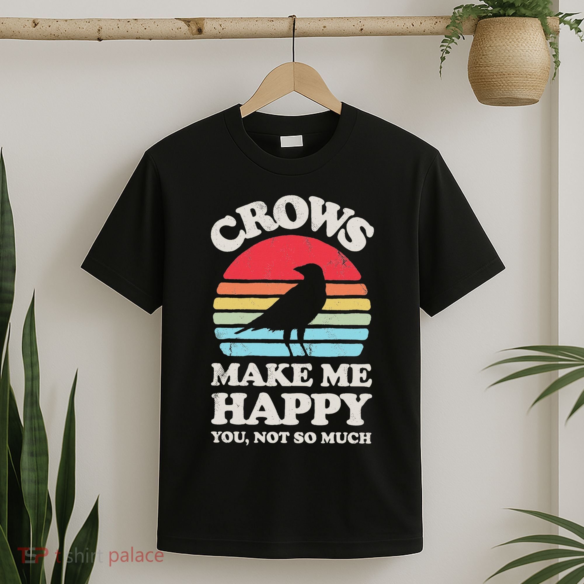 Crows Make Me Happy You Not So Much Funny Crow Raven Vintage T-Shirt