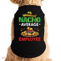 Cinco Mayo Mexican Worker 5 De Mayo Nacho Average Employee Doggie Tank thumb 0