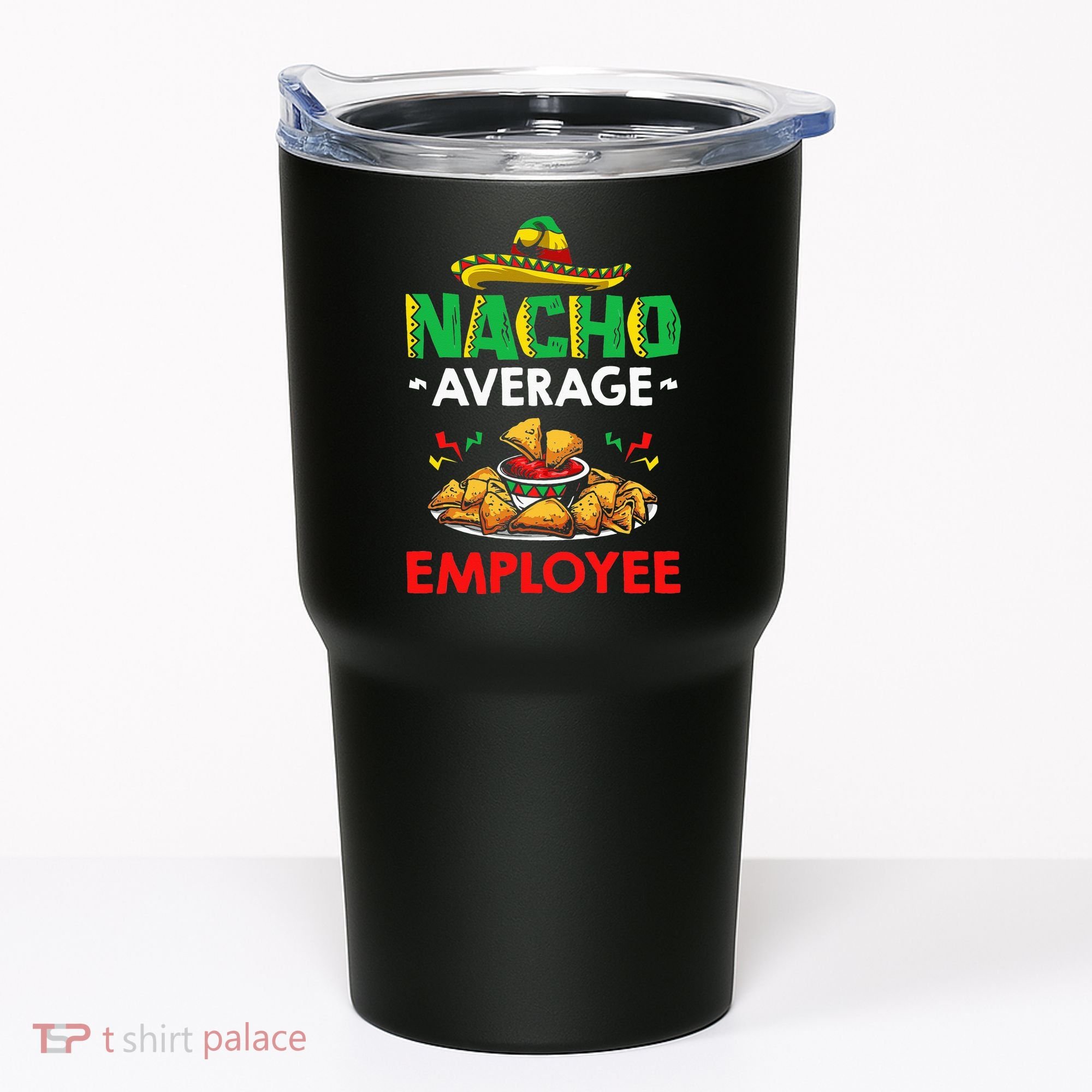 Cinco Mayo Mexican Worker 5 De Mayo Nacho Average Employee Tumbler