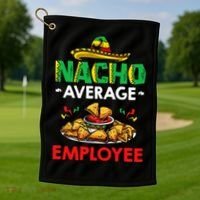 Cinco Mayo Mexican Worker 5 De Mayo Nacho Average Employee Golf Towel thumb 1
