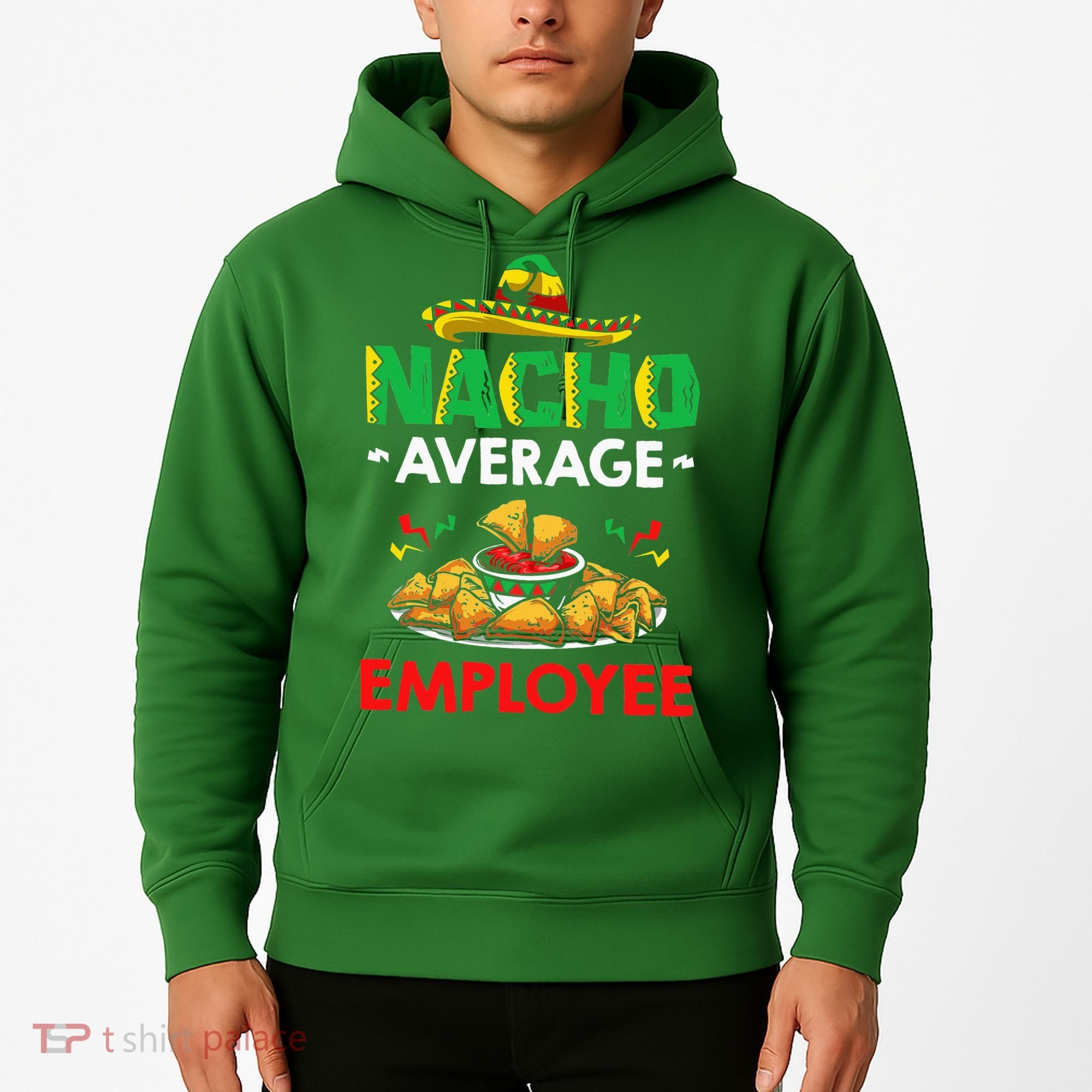 Cinco Mayo Mexican Worker 5 De Mayo Nacho Average Employee Hoodie