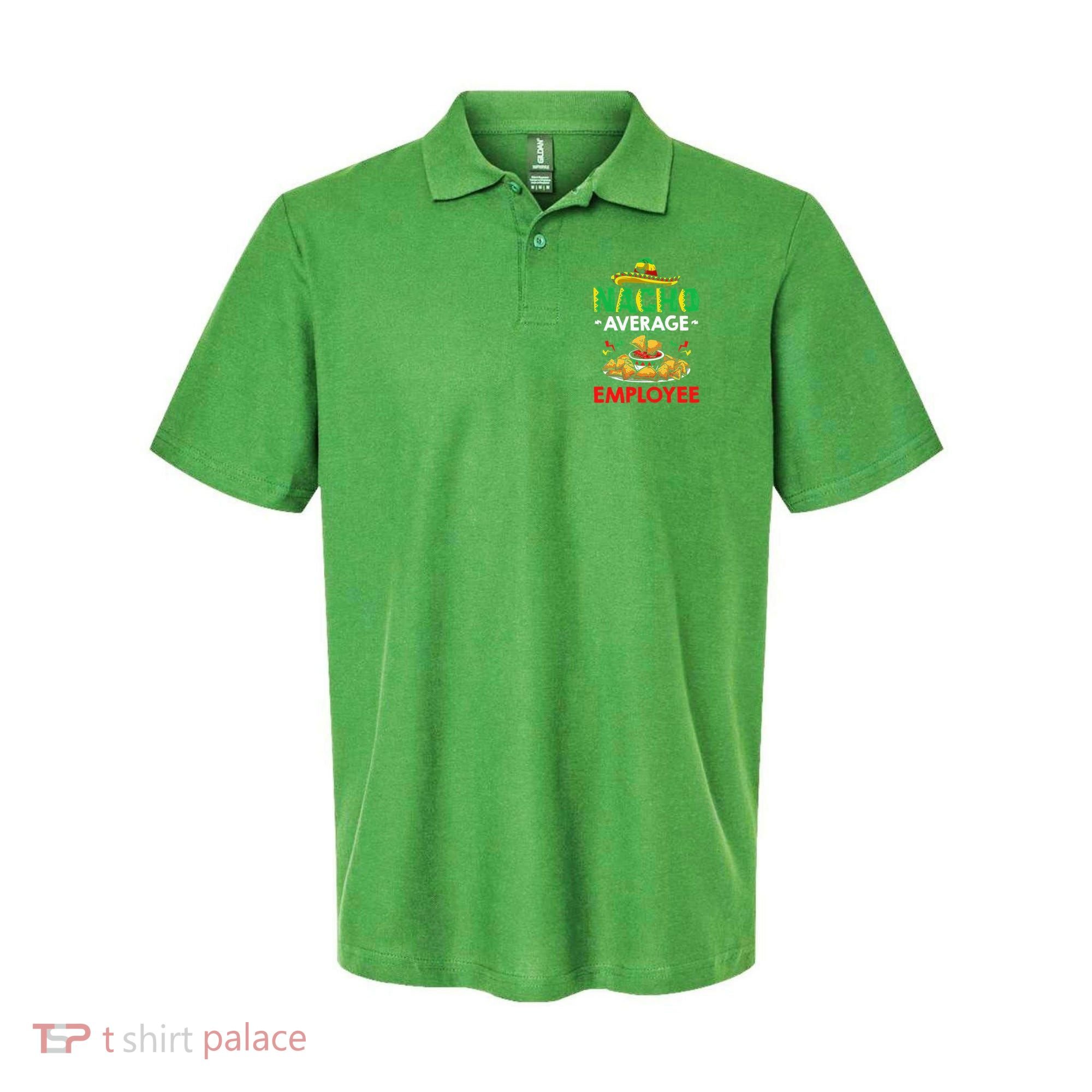 Cinco Mayo Mexican Worker 5 De Mayo Nacho Average Employee Polo