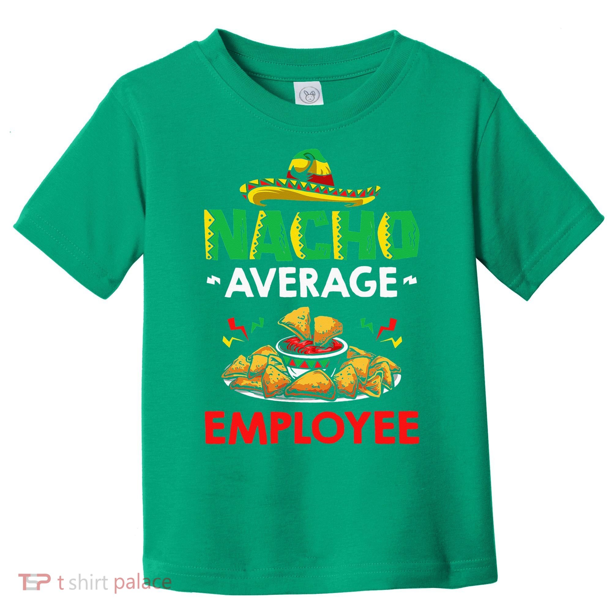Cinco Mayo Mexican Worker 5 De Mayo Nacho Average Employee Toddler T-Shirt