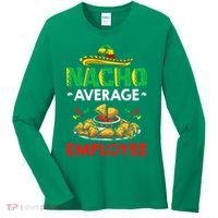 Cinco Mayo Mexican Worker 5 De Mayo Nacho Average Employee Women's Long Sleeve Shirt thumb 0