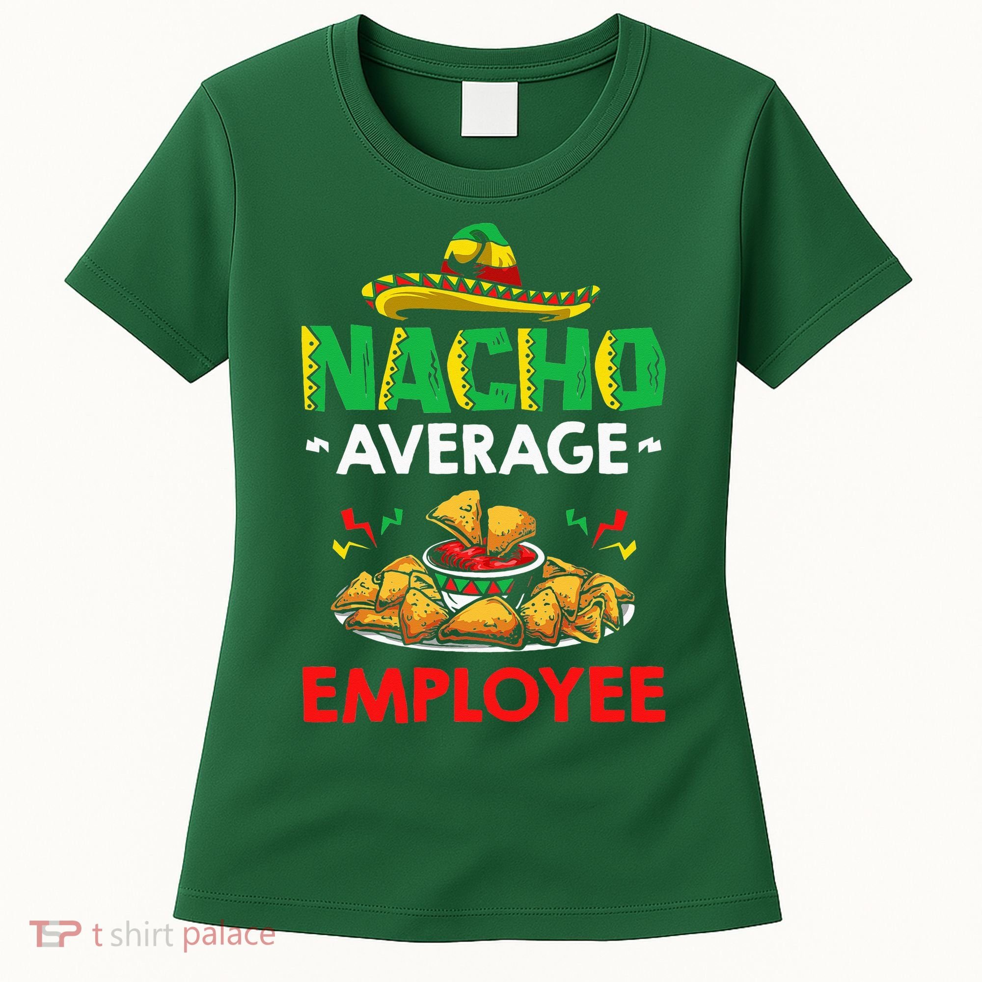 Cinco Mayo Mexican Worker 5 De Mayo Nacho Average Employee Women's T-Shirt