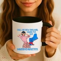 Call Me New England Cause I Got Massivehugetits Coffee Mug thumb 3