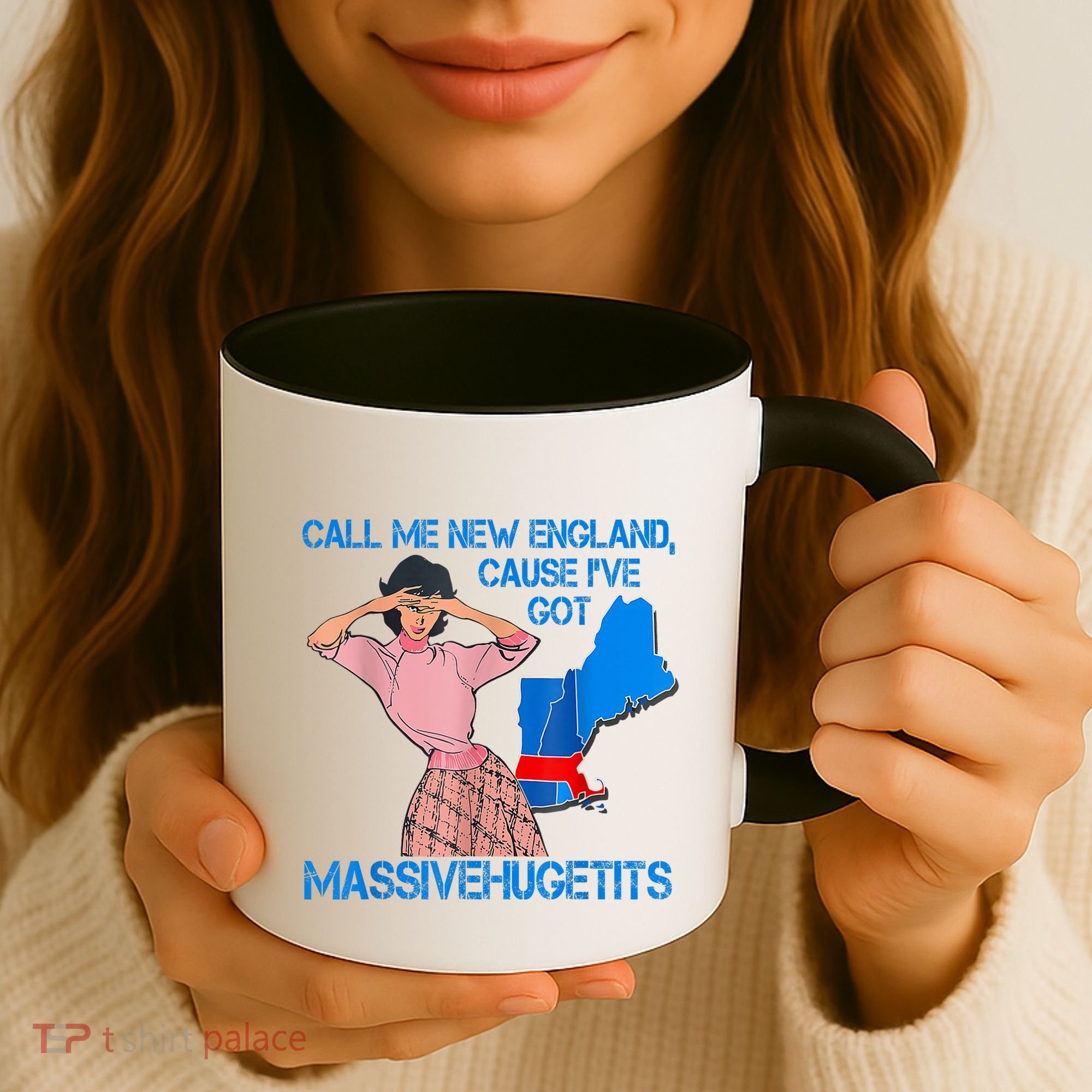 Call Me New England Cause I Got Massivehugetits Coffee Mug