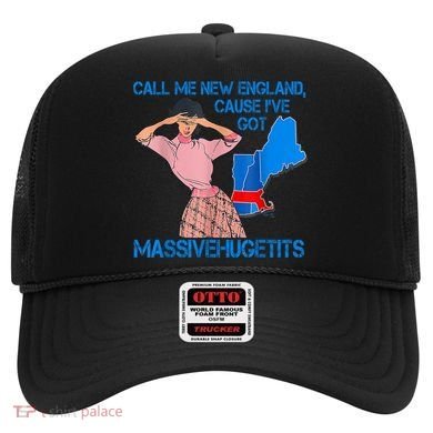 Call Me New England Cause I Got Massivehugetits Hat