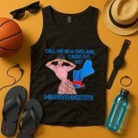 Call Me New England Cause I Got Massivehugetits Tank Top thumb 4