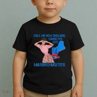 Call Me New England Cause I Got Massivehugetits Toddler T-Shirt thumb 2
