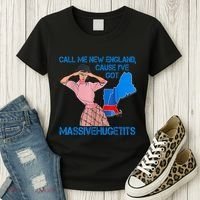 Call Me New England Cause I Got Massivehugetits Women's T-Shirt thumb 3