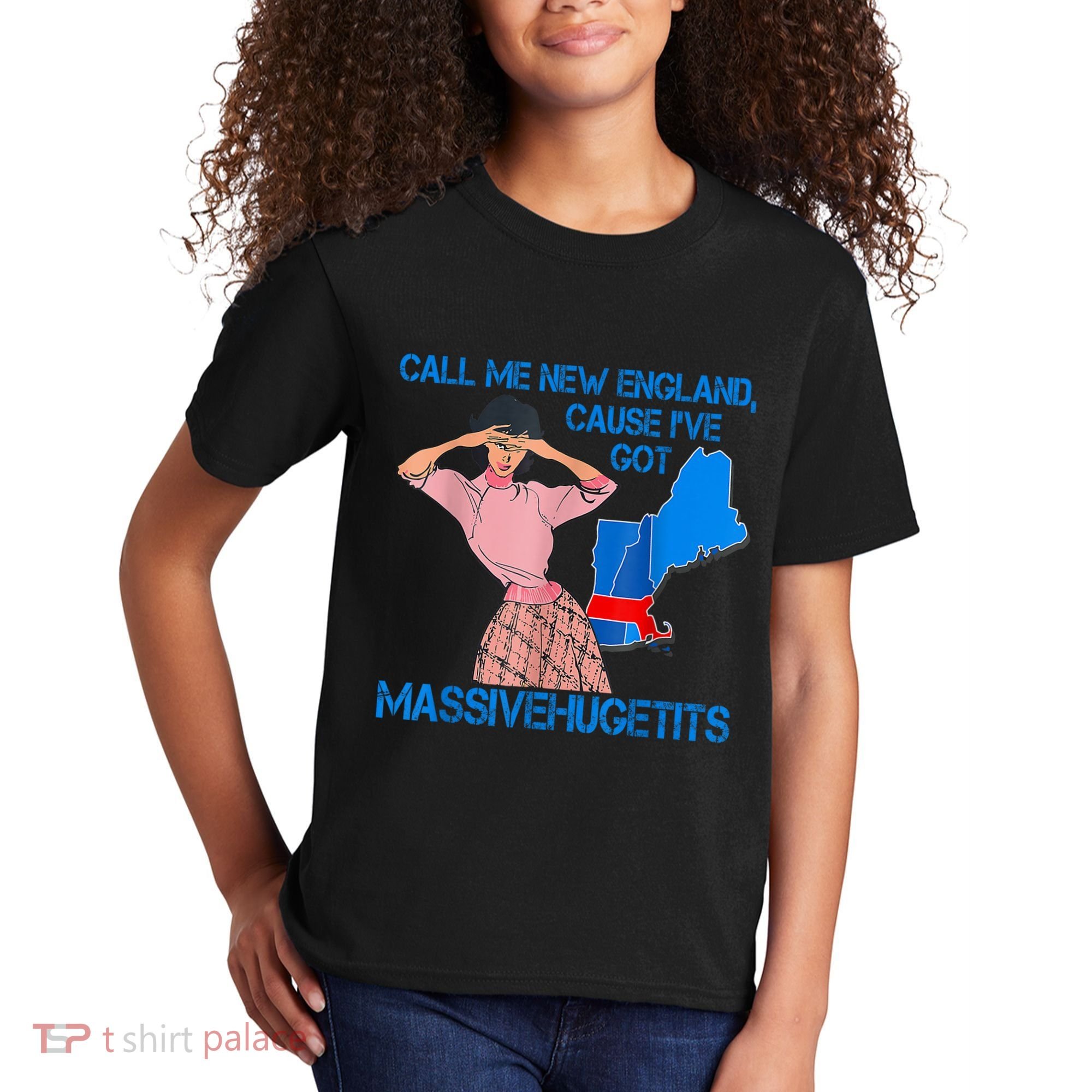 Call Me New England Cause I Got Massivehugetits Kids T-Shirt