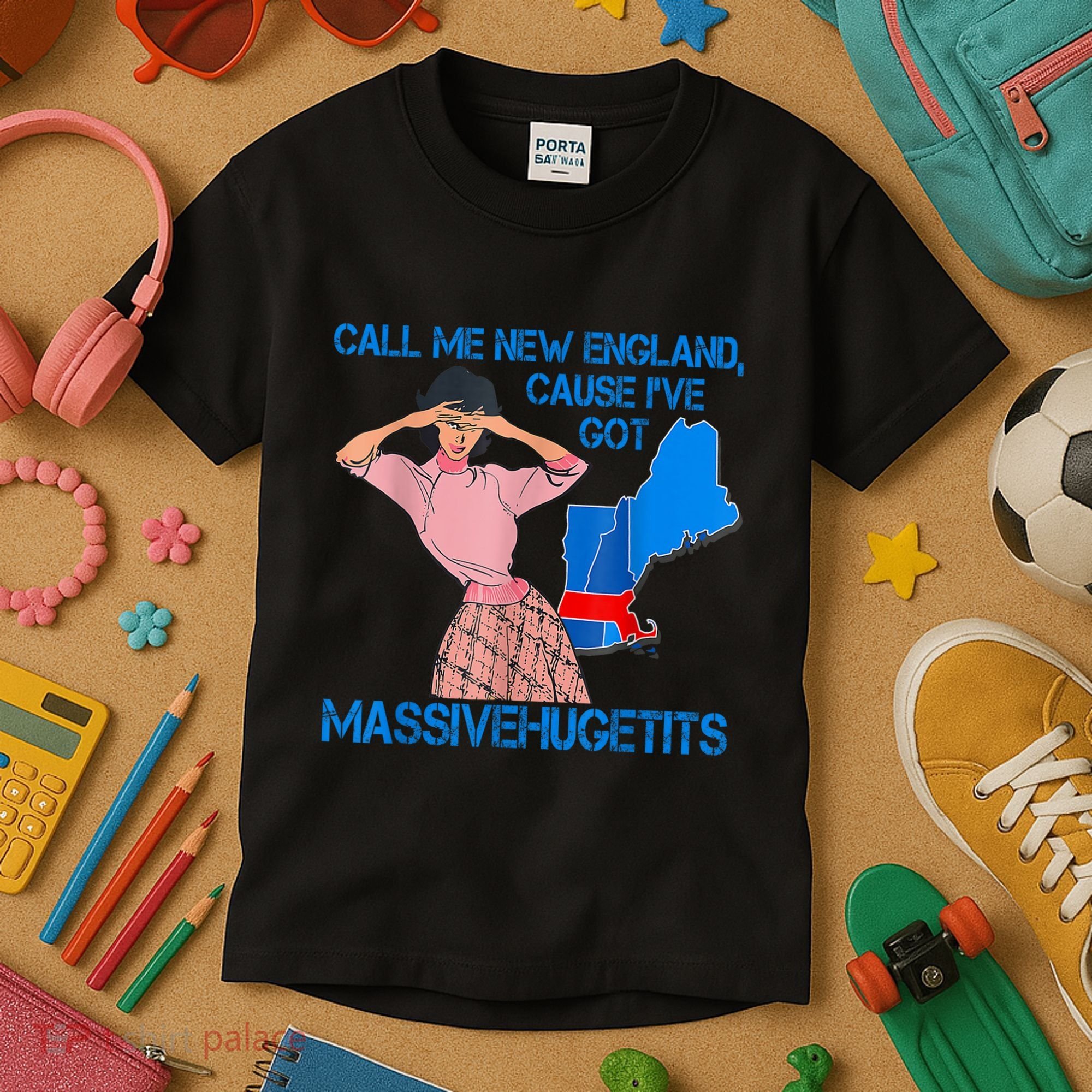 Call Me New England Cause I Got Massivehugetits Kids T-Shirt