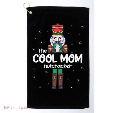 Cool Mom Nutcracker Family Matching Golf Towel