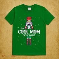 Cool Mom Nutcracker Family Matching T-Shirt thumb 5