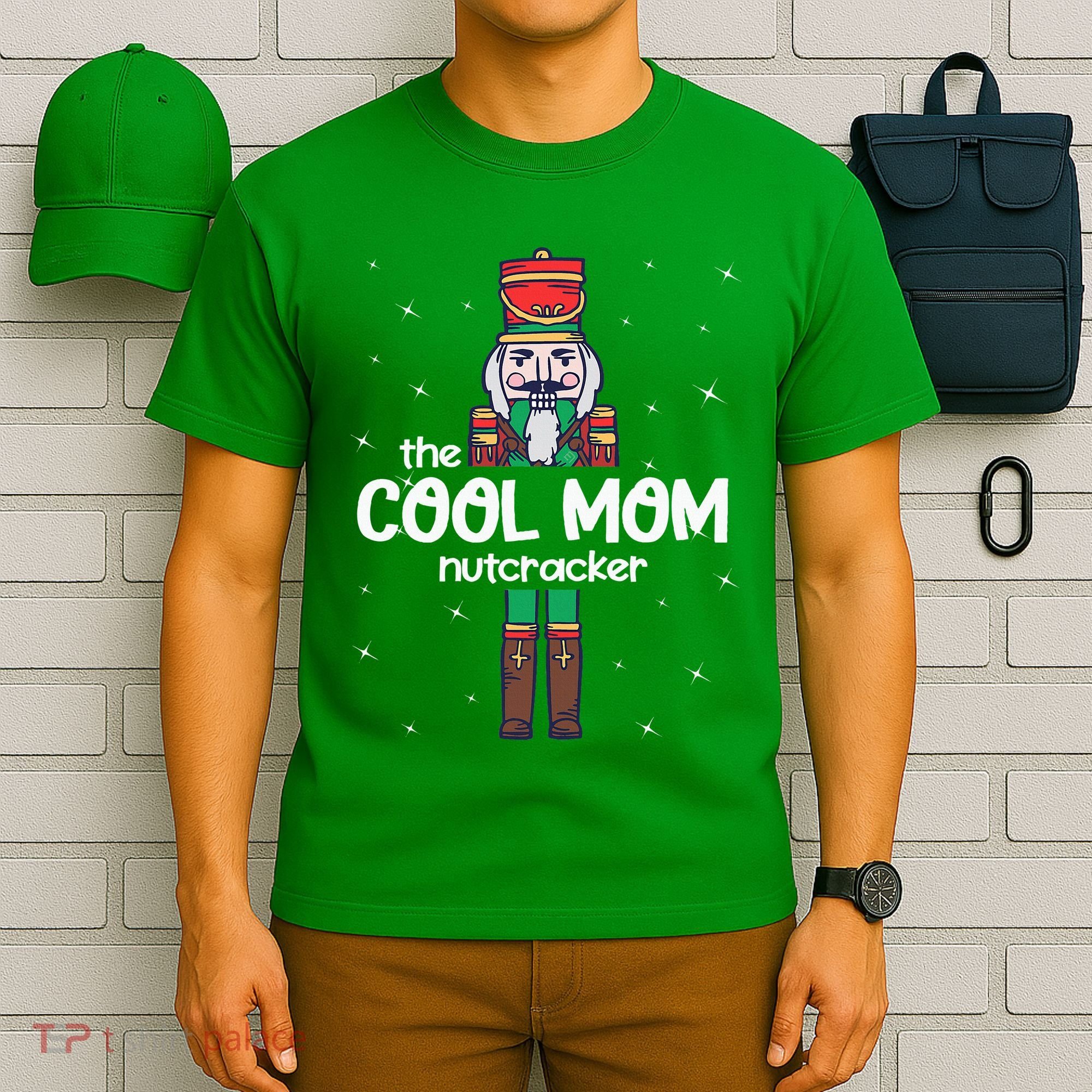 Cool Mom Nutcracker Family Matching T-Shirt