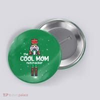 Cool Mom Nutcracker Family Matching Button thumb 0