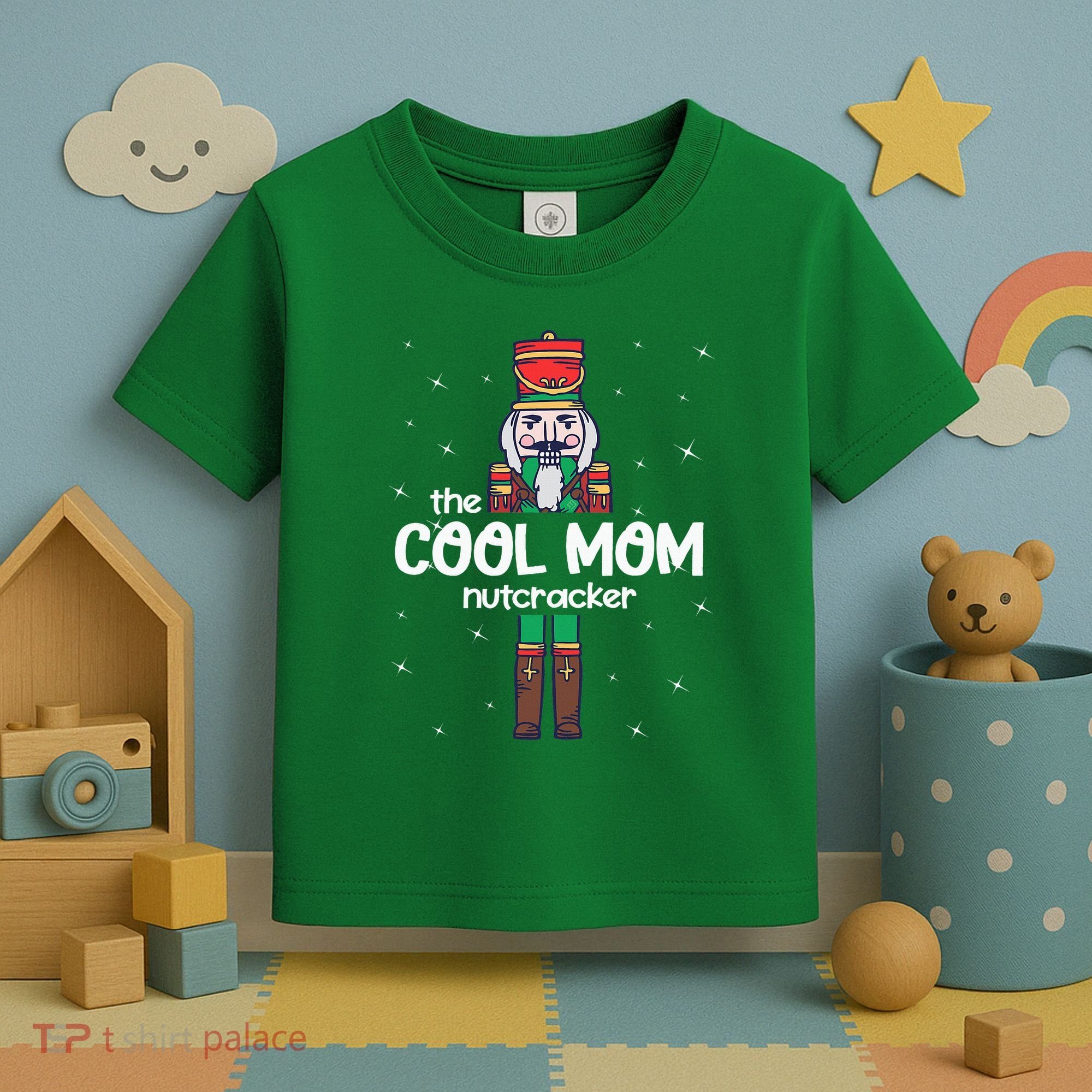 Cool Mom Nutcracker Family Matching Toddler T-Shirt