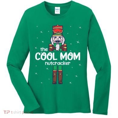 Cool Mom Nutcracker Family Matching Women's Long Sleeve Shirt
