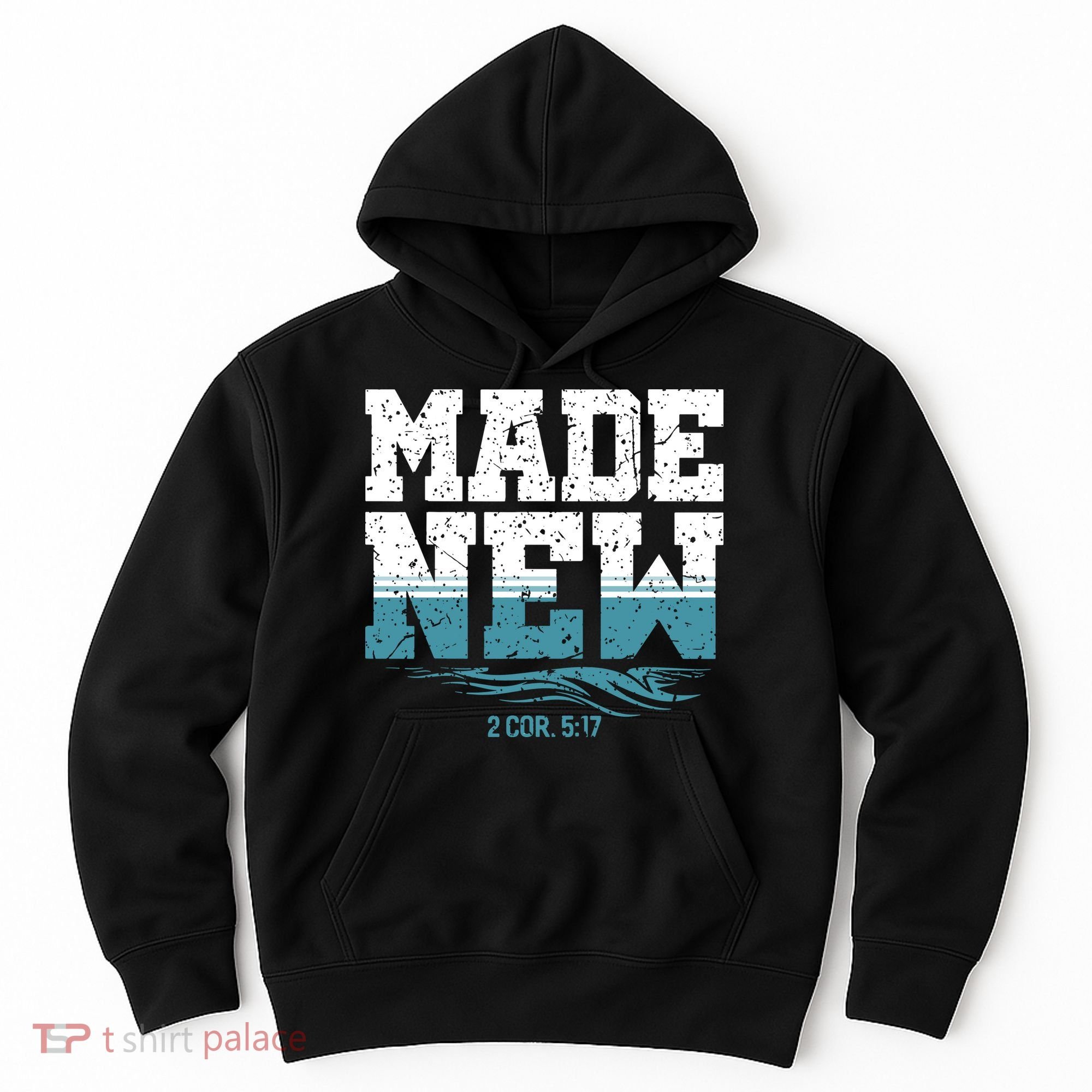 Christian Made New Baptism Hoodie
