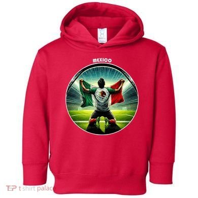 Cool Mexico National Soccer Team With Flag Toddler Hoodie