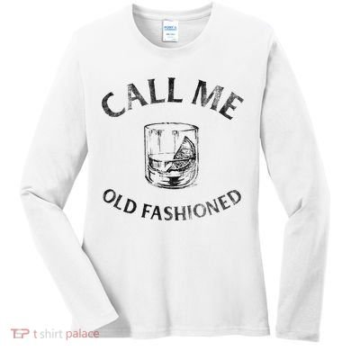 Call Me Old Fashionedcocktail Glass Women's Long Sleeve Shirt