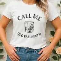Call Me Old Fashionedcocktail Glass Women's T-Shirt thumb 2