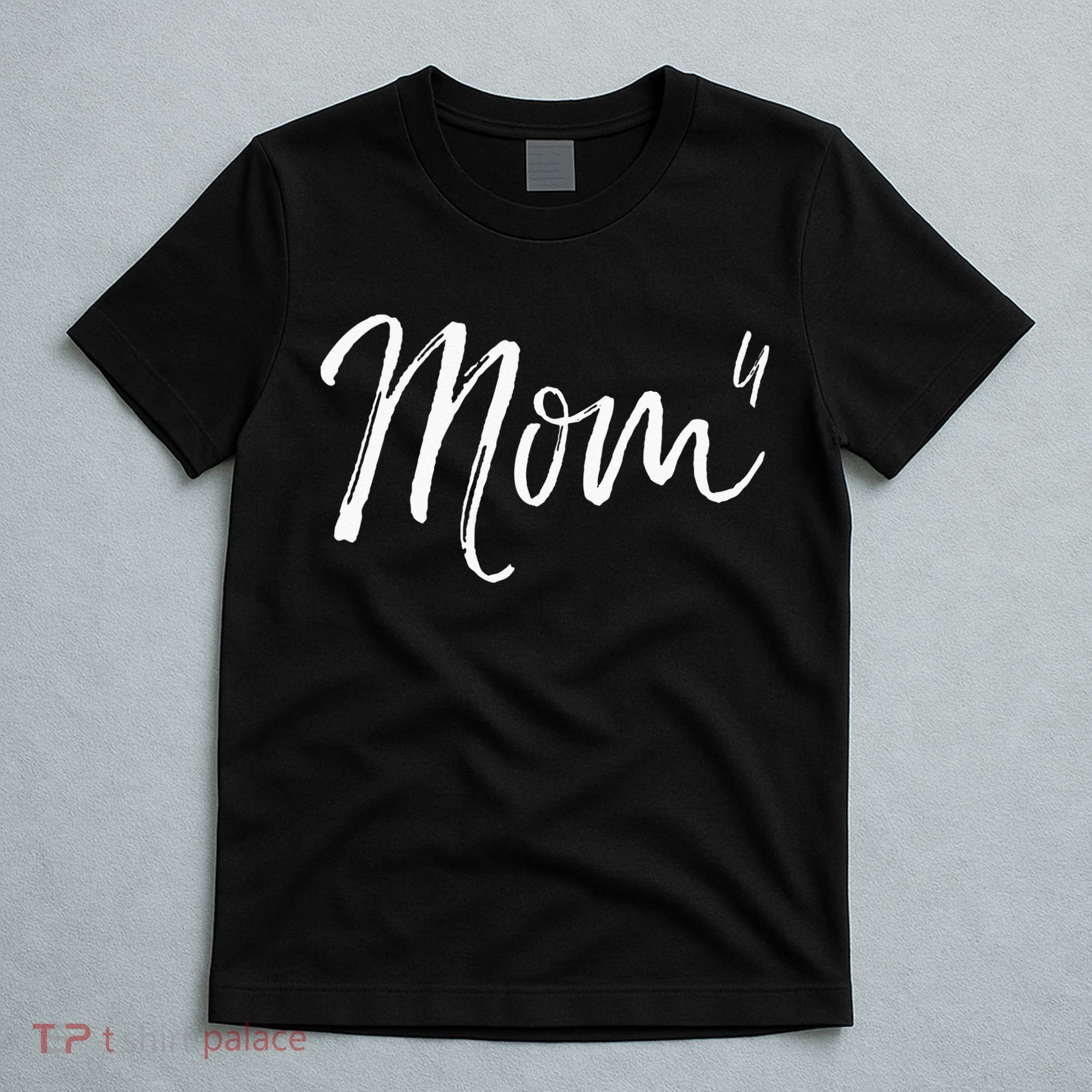 Cute Mom Of 4 Gift Quote Fun Fourth Child Announcement Mom^4 T-Shirt
