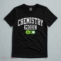 Chemistry Mode on Funny Science Chemistry Chemist T-Shirt thumb 5