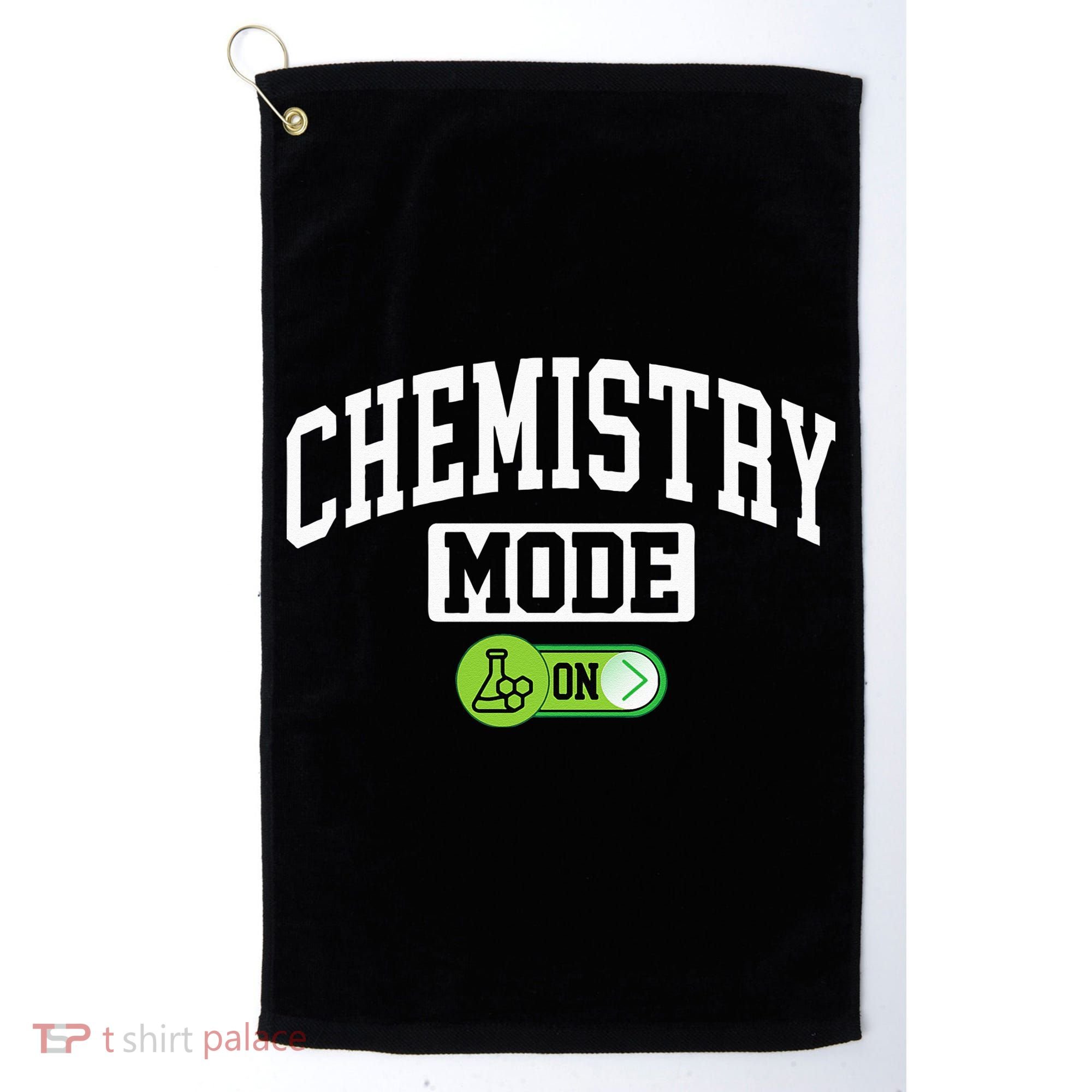 Chemistry Mode on Funny Science Chemistry Chemist Golf Towel