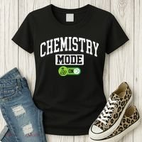Chemistry Mode on Funny Science Chemistry Chemist Women's T-Shirt thumb 3