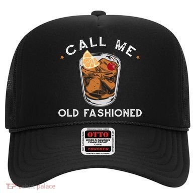Call Me Old Fashioned Whiskey Ing Cocktail Bourbon Fan Gift Hat