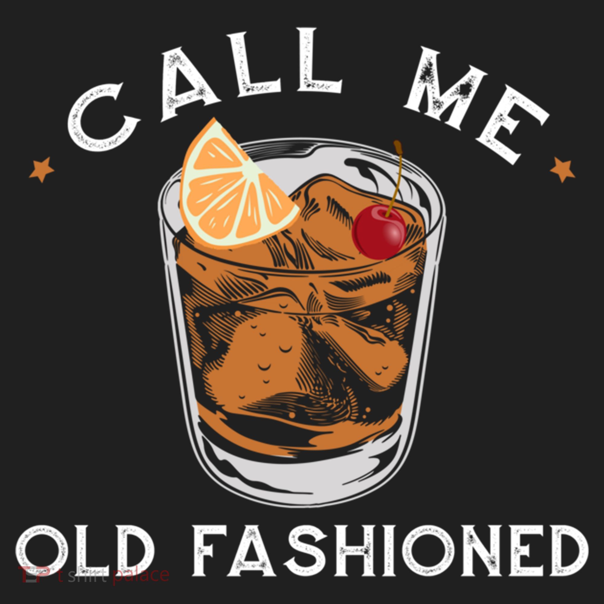 Call Me Old Fashioned Whiskey Ing Cocktail Bourbon Fan Gift Hat