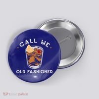 Call Me Old Fashioned Whiskey Ing Cocktail Bourbon Fan Gift Button thumb 0